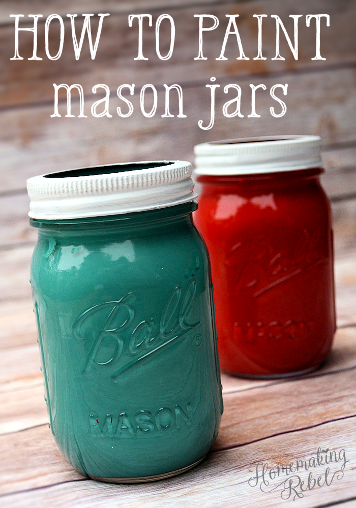 How to Paint Mason Jars